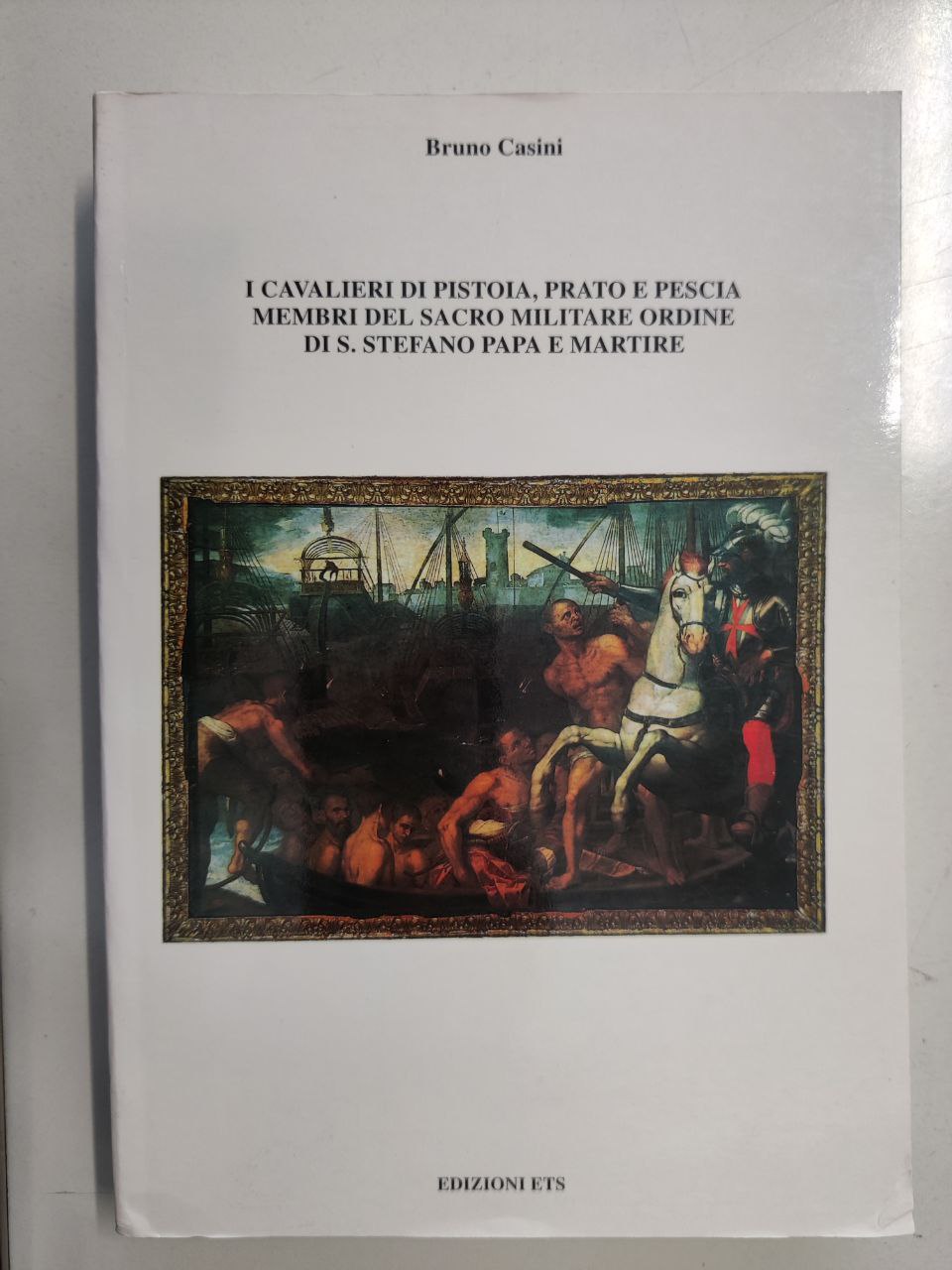 I CAVALIERI DI PISTOIA PRATO E PESCIA MEMBRI DEL SACRO …