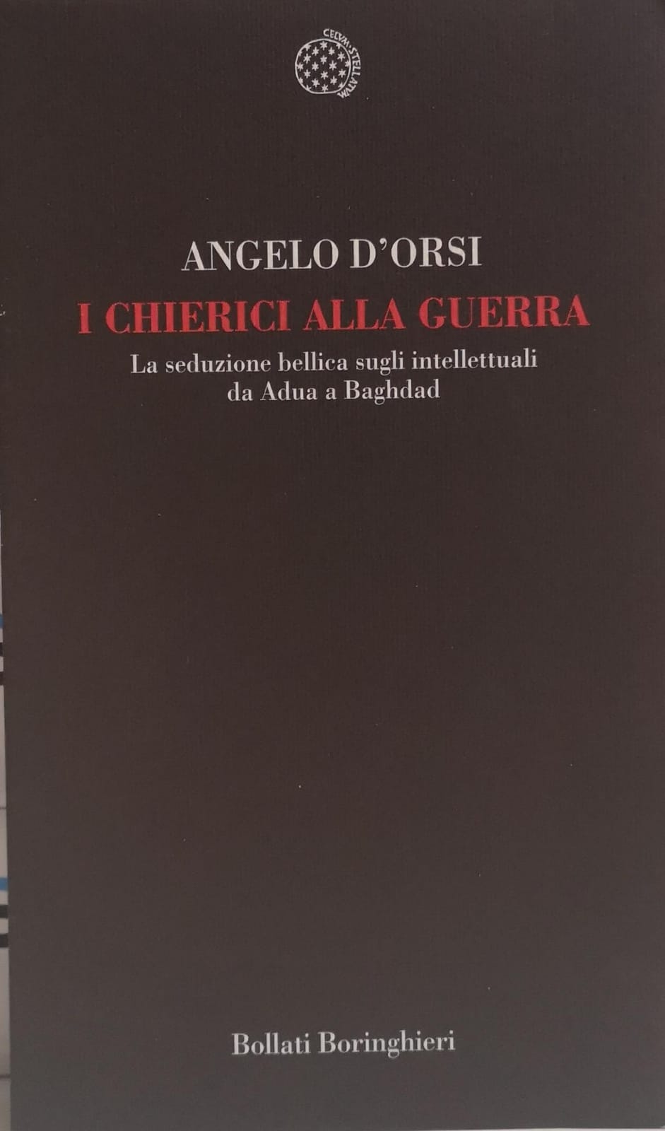 I CHIERICI ALLA GUERRA. LA SEDUZIONE BELLICA SUGLI INTELLETTUALI DA …