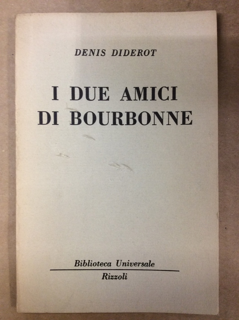 I DUE AMICI DI BOURBONNE.