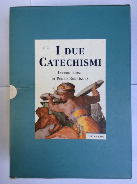 I DUE CATECHISMI. 2 Volumi.