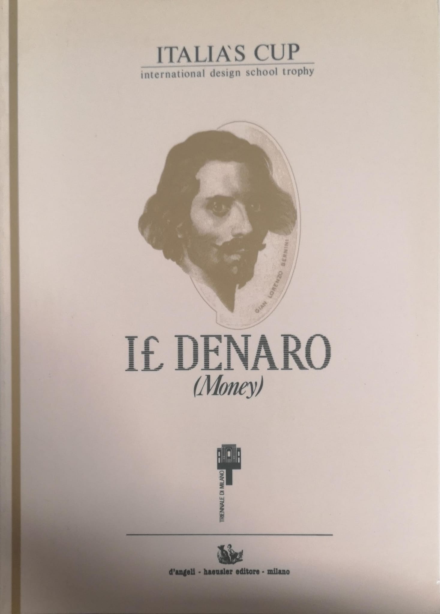 I£ (IL) DENARO (MONEY). - Italia s cup, International design …