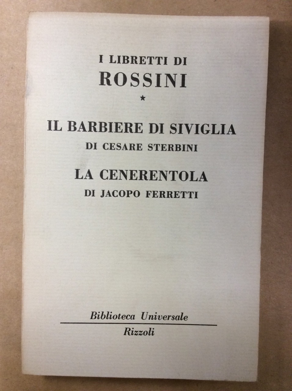 I LIBRETTI DI ROSSINI (I): IL BARBIERE DI SIVIGLIA DI …