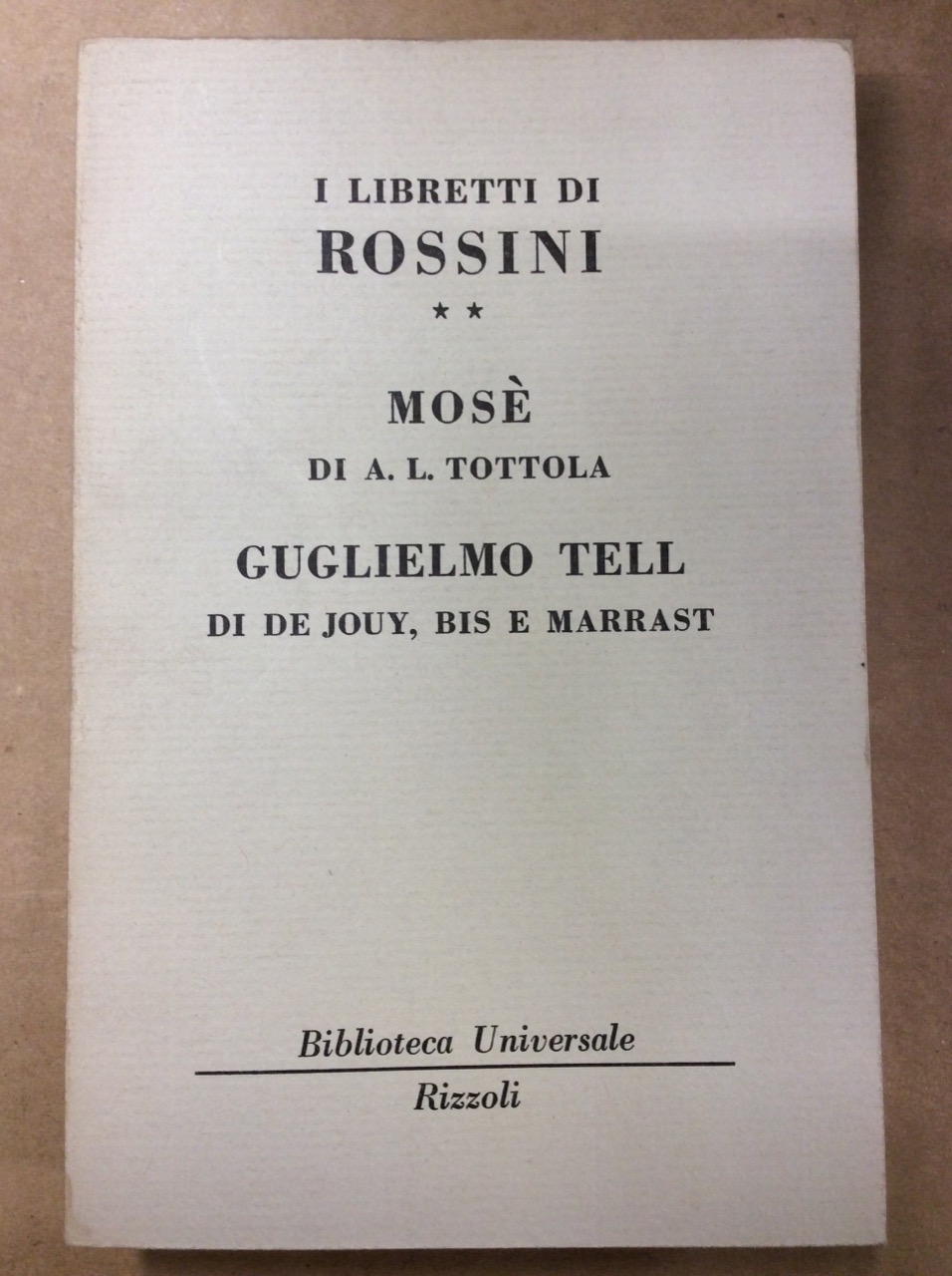 I LIBRETTI DI ROSSINI (II): MOSE' IN EGITTO DI ANDREA …
