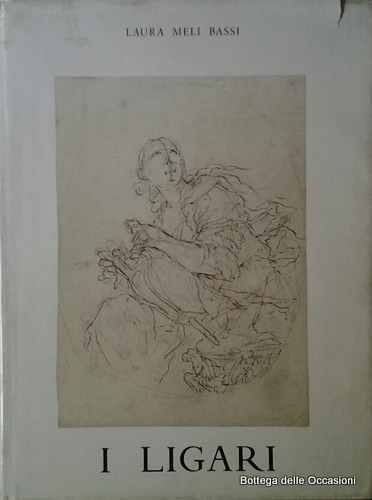 I LIGARI. - Una famiglia di artisti valtellinesi del '700.