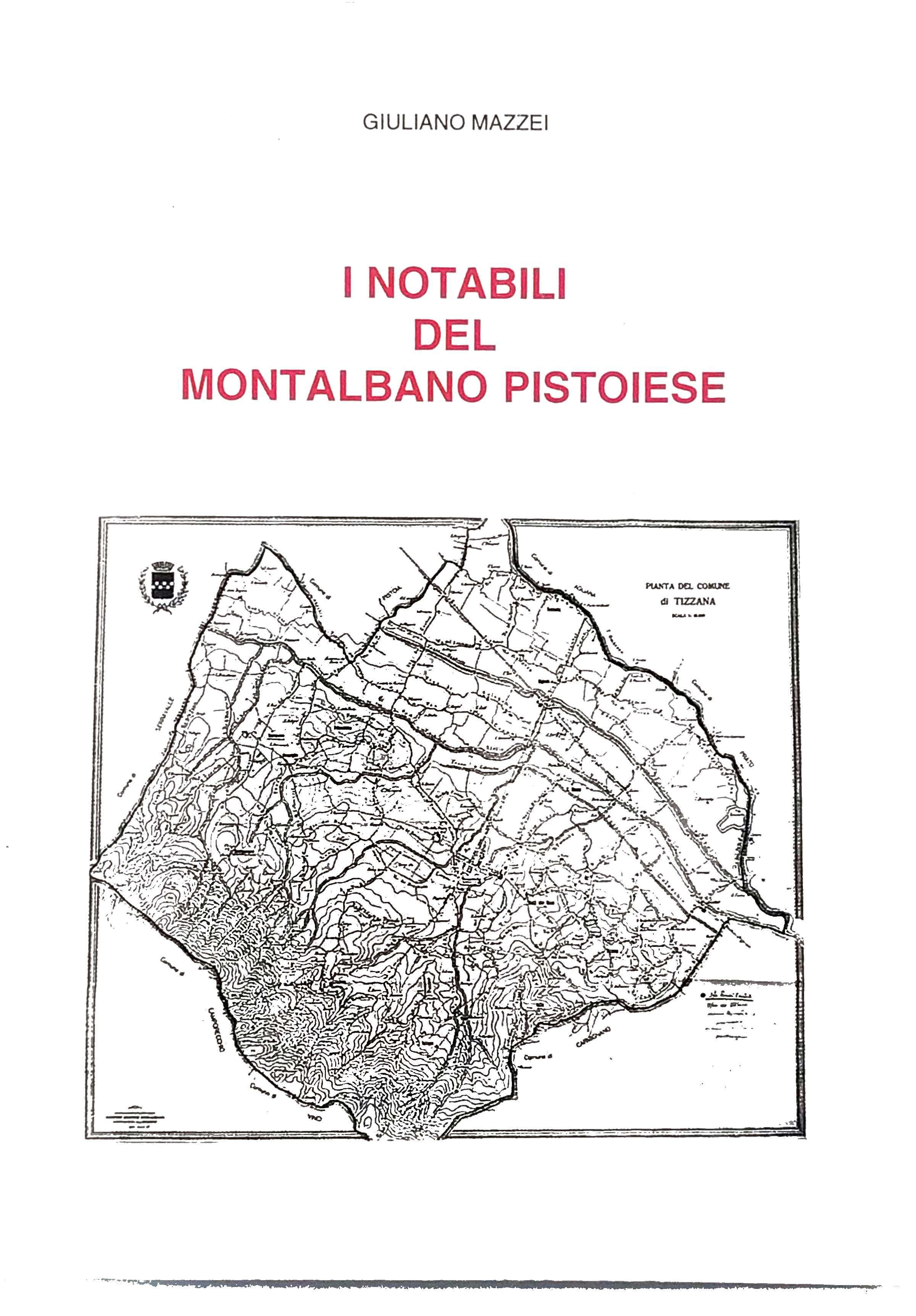 I NOTABILI DEL MONTALBANO PISTOIESE.