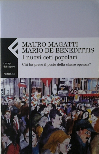 I NUOVI CETI POPOLARI.