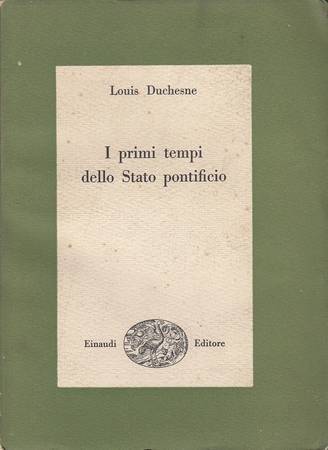 I PRIMI TEMPI DELLO STATO PONTIFICIO.
