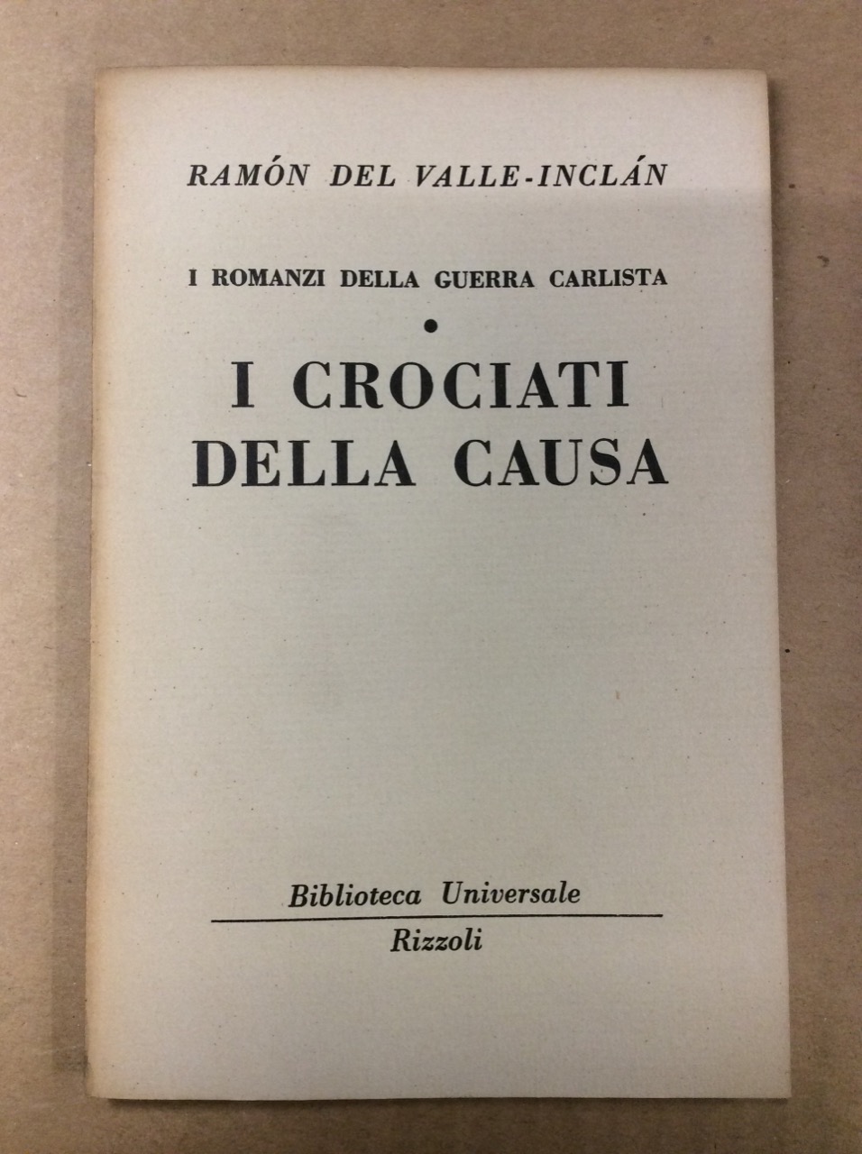 I ROMANZI DELLA GUERRA CARLISTA: I CROCIATI DELLA CAUSA.