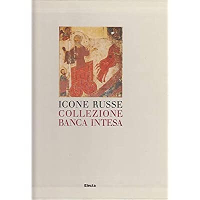 ICONE RUSSE : COLLEZIONE BANCA INTESA : CATALOGO RAGIONATO. 3 …