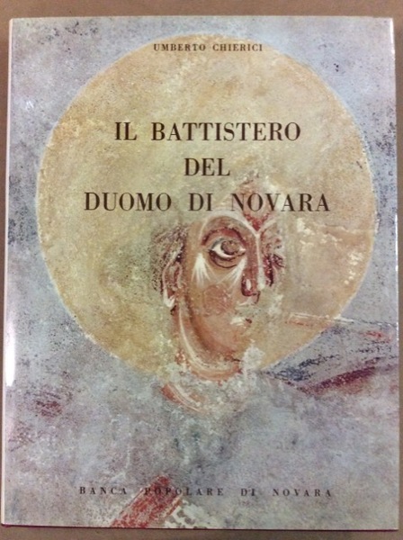 IL BATTISTERO DEL DUOMO DI NOVARA.