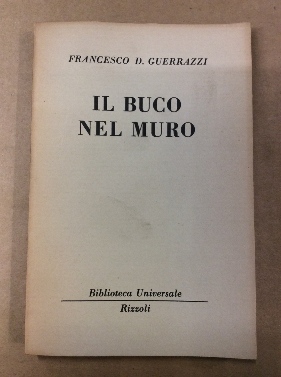 IL BUCO NEL MURO.