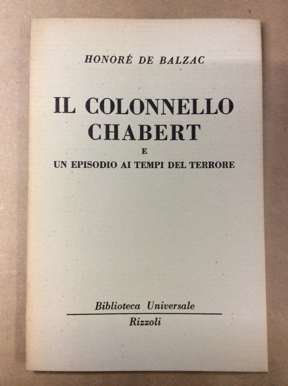 IL COLONNELLO CHABERT - UN EPISODIO AI TEMPI DEL TERRORE.