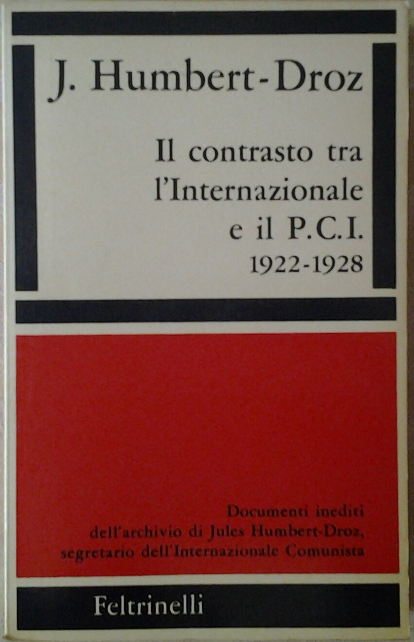 IL CONTRASTO TRA L'INTERNAZIONALE E IL P.C.I. - Traduzione di …