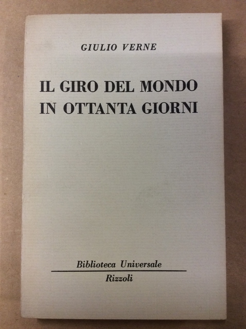 IL GIRO DEL MONDO IN OTTANTA GIORNI.