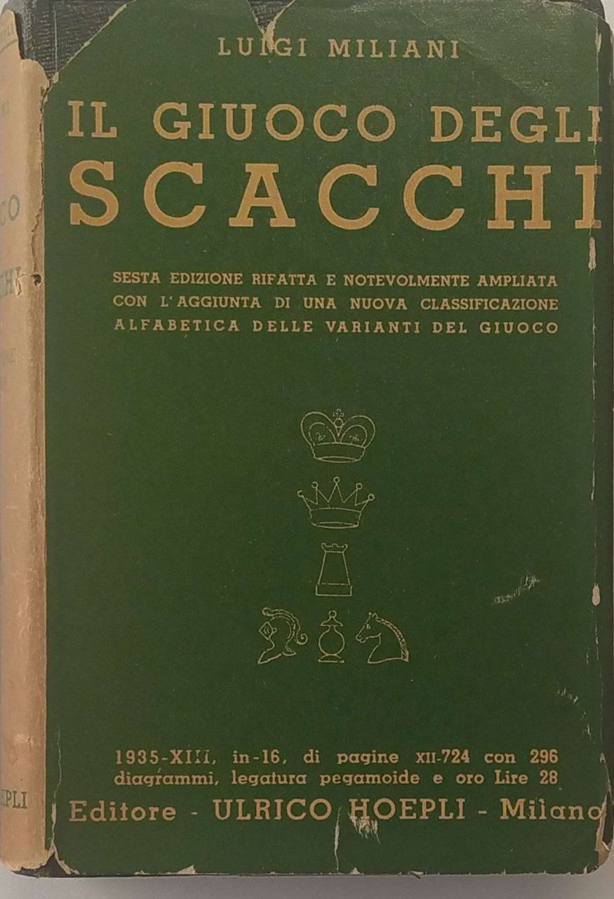 IL GIUOCO DEGLI SCACCHI. - Sesta edizione rifatta e notevolmente …