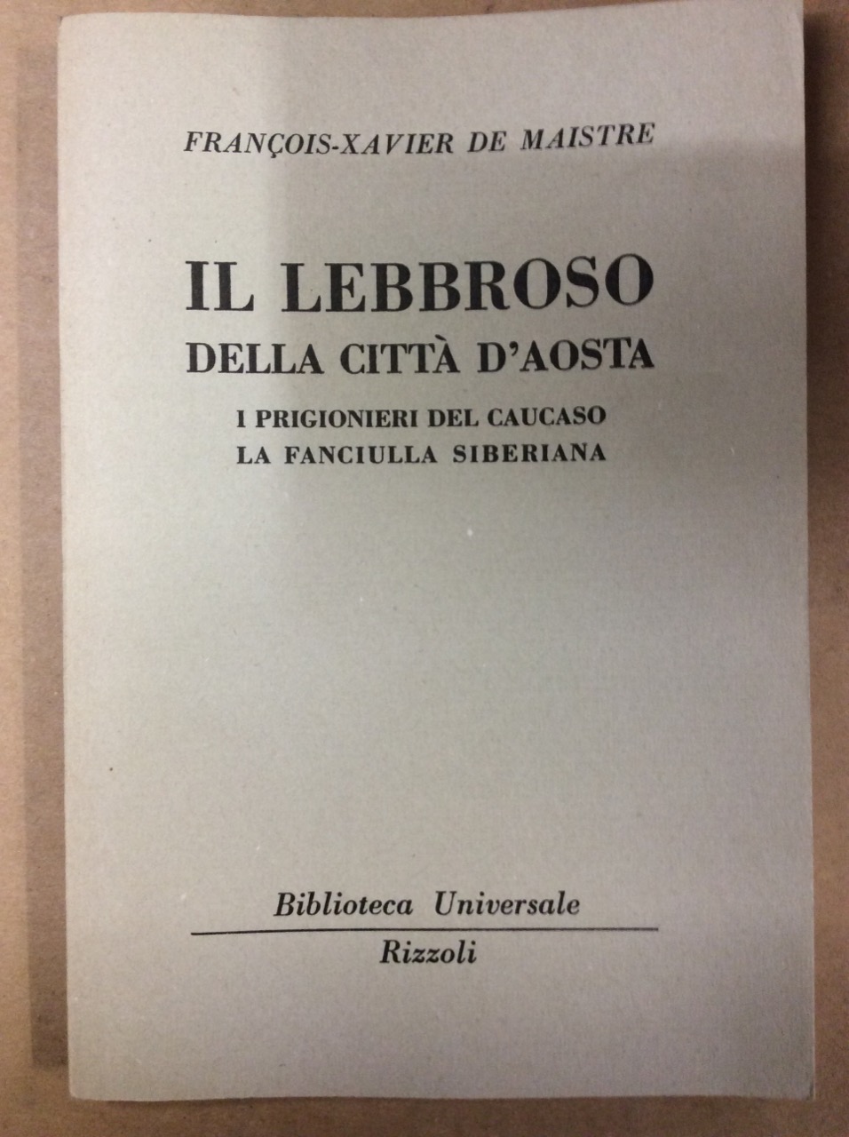 IL LEBBROSO DELLA CITTA' D'AOSTA - I PRIGIONIERI DEL CAUCASO …