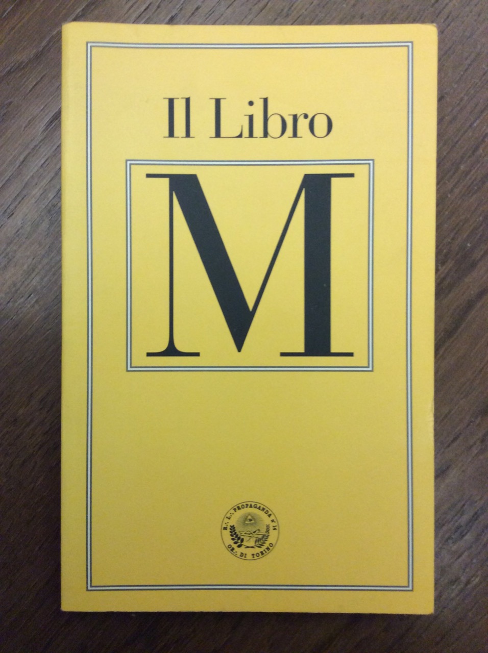 IL LIBRO M. Riservato ai Liberi Muratori.