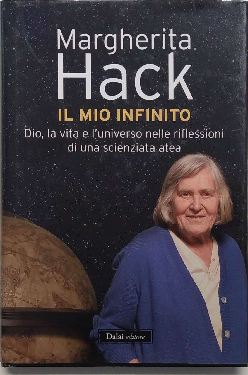 IL MIO INFINITO. DIO, LA VITA E L'UNIVERSO NELLE RIFLESSIONI …