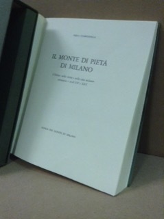 IL MONTE DI PIETA' DI MILANO. 2 Volumi.