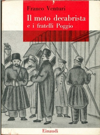 IL MOTO DECABRISTA E I FRATELLI POGGIO.