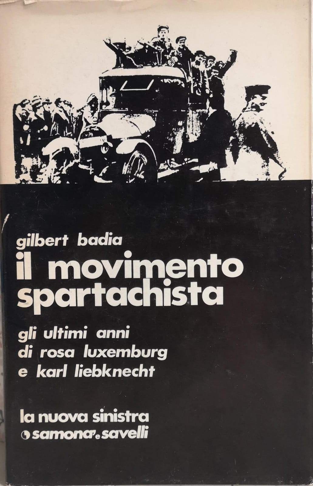IL MOVIMENTO SPARTACHISTA. GLI ULTIMI ANNI DI ROSA LUXEMBURG E …