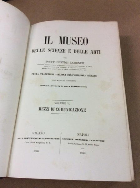 IL MUSEO DELLE SCIENZE E DELLE ARTI. - Opera illustrata …