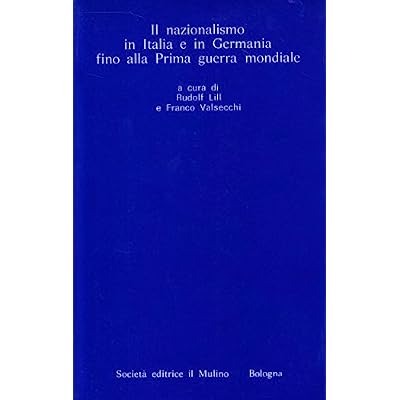 IL NAZIONALISMO IN ITALIA E IN GERMANIA FINO ALLA PRIMA …