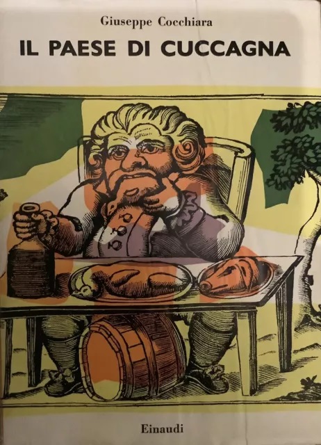 IL PAESE DI CUCCAGNA.