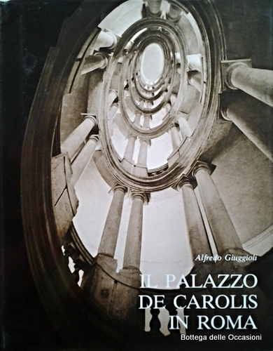 IL PALAZZO DE CAROLIS IN ROMA.