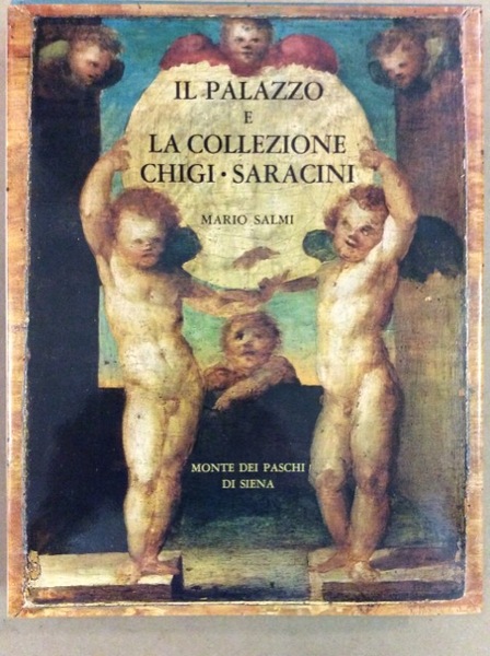 IL PALAZZO E LA COLLEZIONE CHIGI-SARACINI.