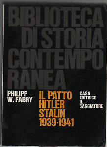 IL PATTO HITLER STALIN 1939-1941. - Traduzione di Silvia De …