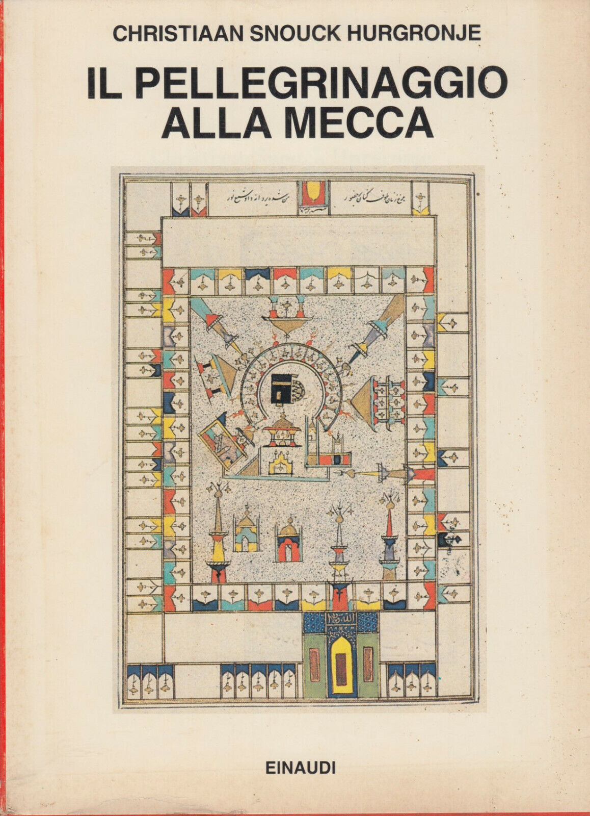 IL PELLEGRINAGGIO ALLA MECCA.