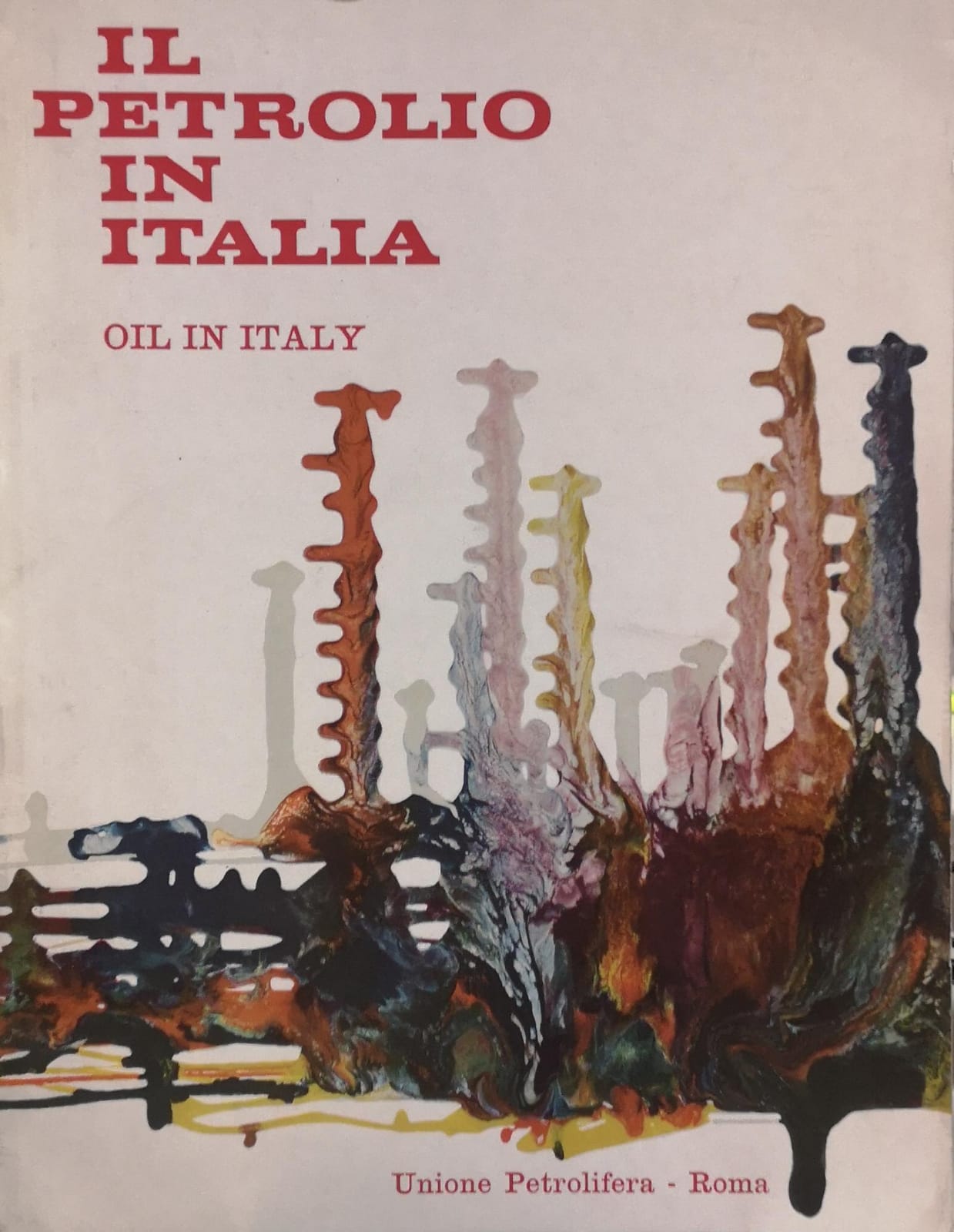 IL PETROLIO IN ITALIA.