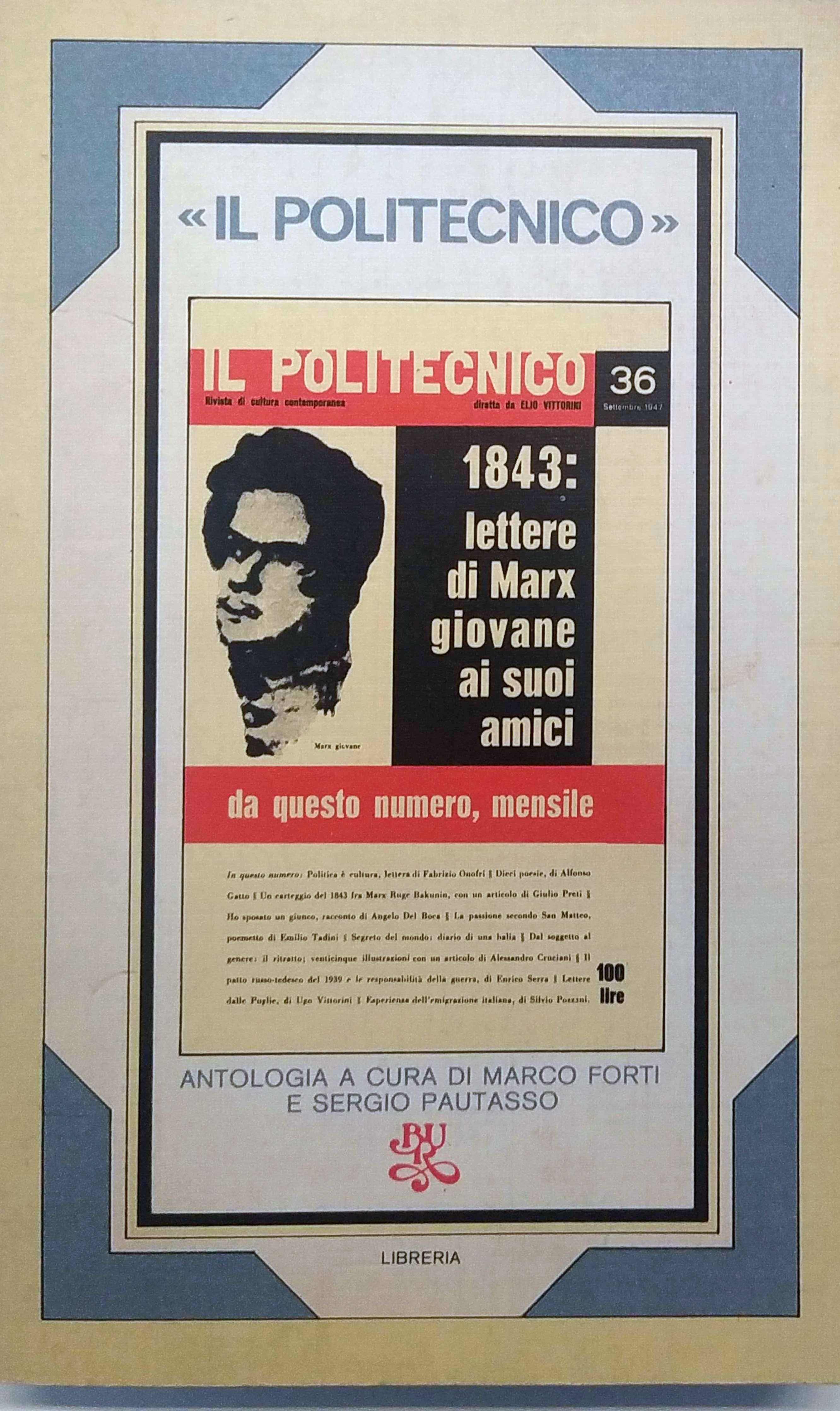 IL POLITECNICO. - Antologia a cura di Marco Forti e …