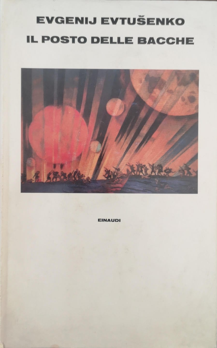 IL POSTO DELLE BACCHE. - Traduzione di Vera Dridso.