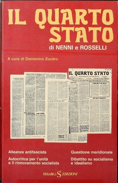 IL QUARTO STATO DI NENNI E ROSSELLI. - A cura …