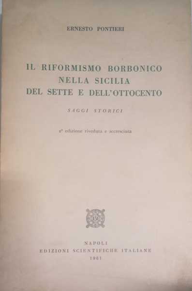 IL RIFORMISMO BORBONICO NELLA SICILIA DEL SETTE E DELL'OTTOCENTO : …