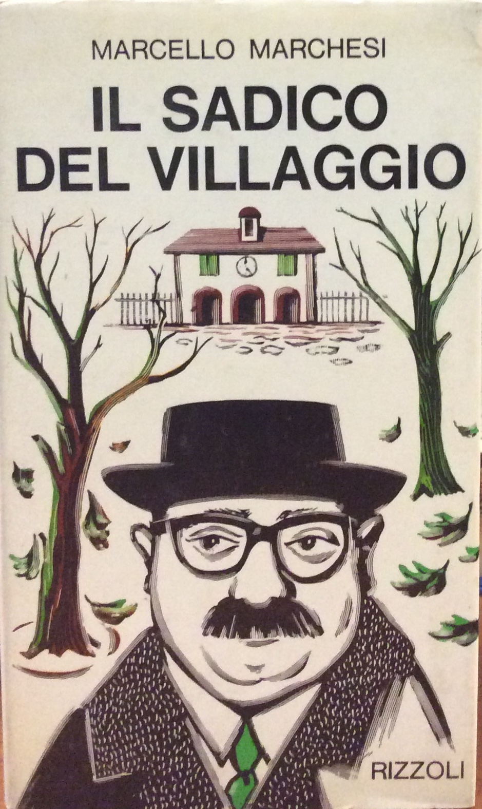 IL SADICO DEL VILLAGGIO.