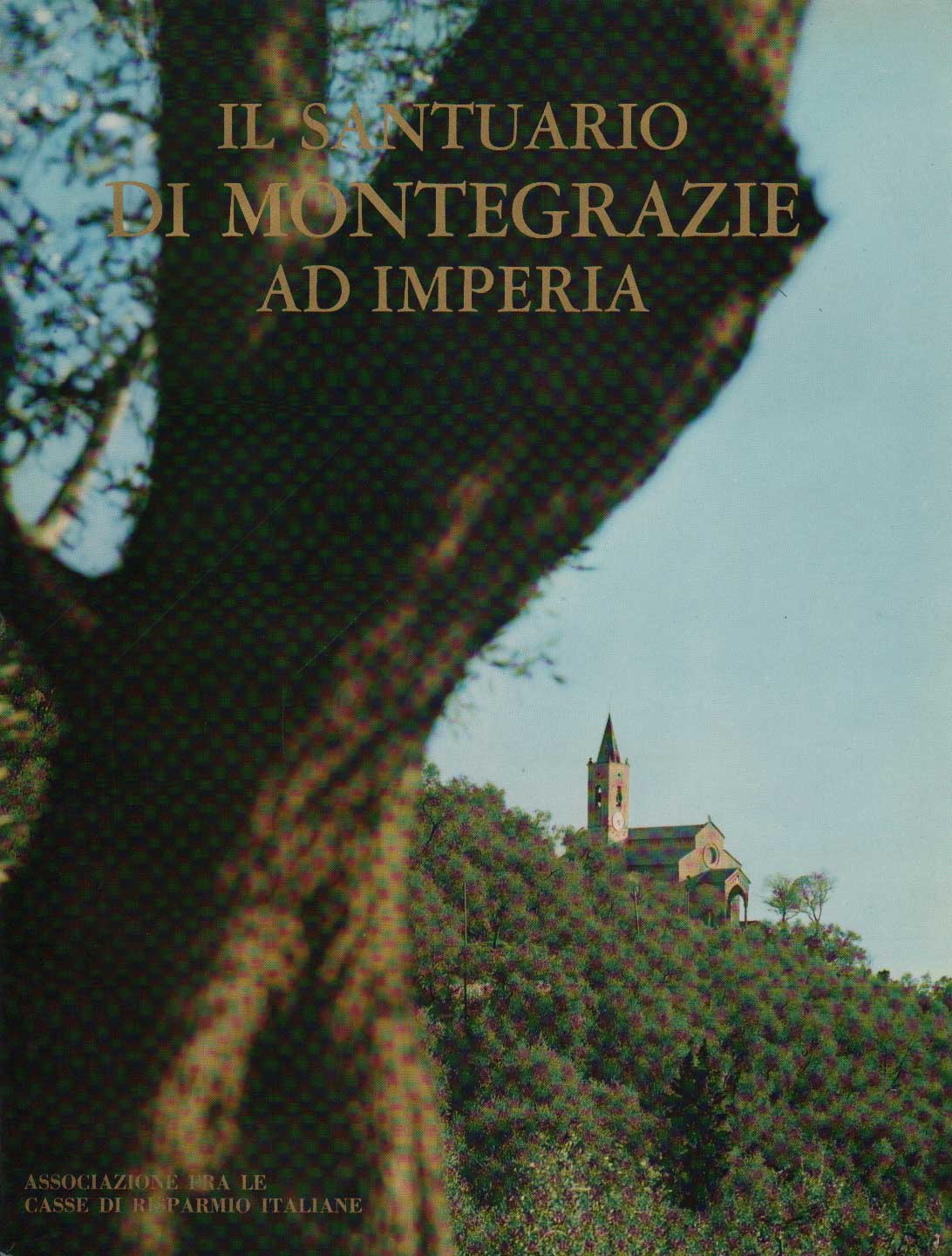 IL SANTUARIO DI MONTEGRAZIE AD IMPERIA.