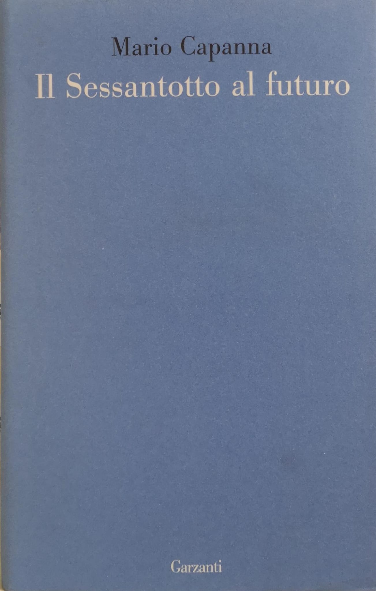 IL SESSANTOTTO AL FUTURO.
