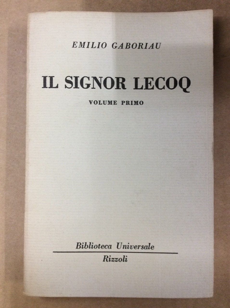 IL SIGNOR LECOQ. VOLUME PRIMO.