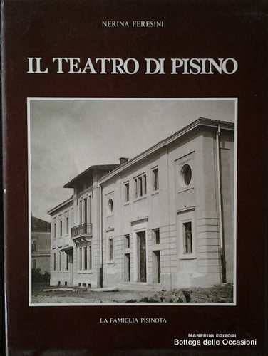 IL TEATRO DI PISINO.