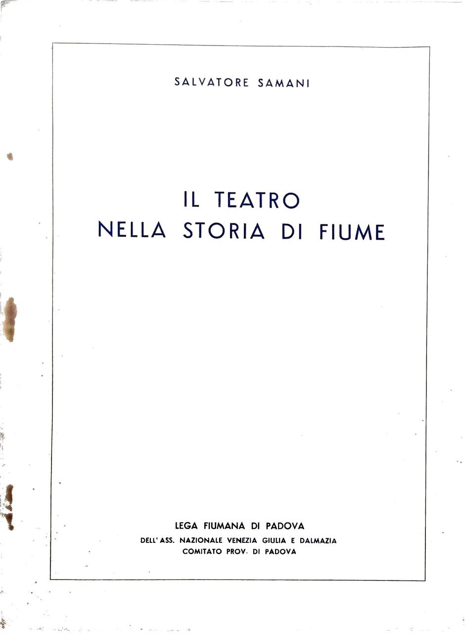 IL TEATRO NELLA STORIA DI FIUME : CONFERENZA TENUTA L'11 …
