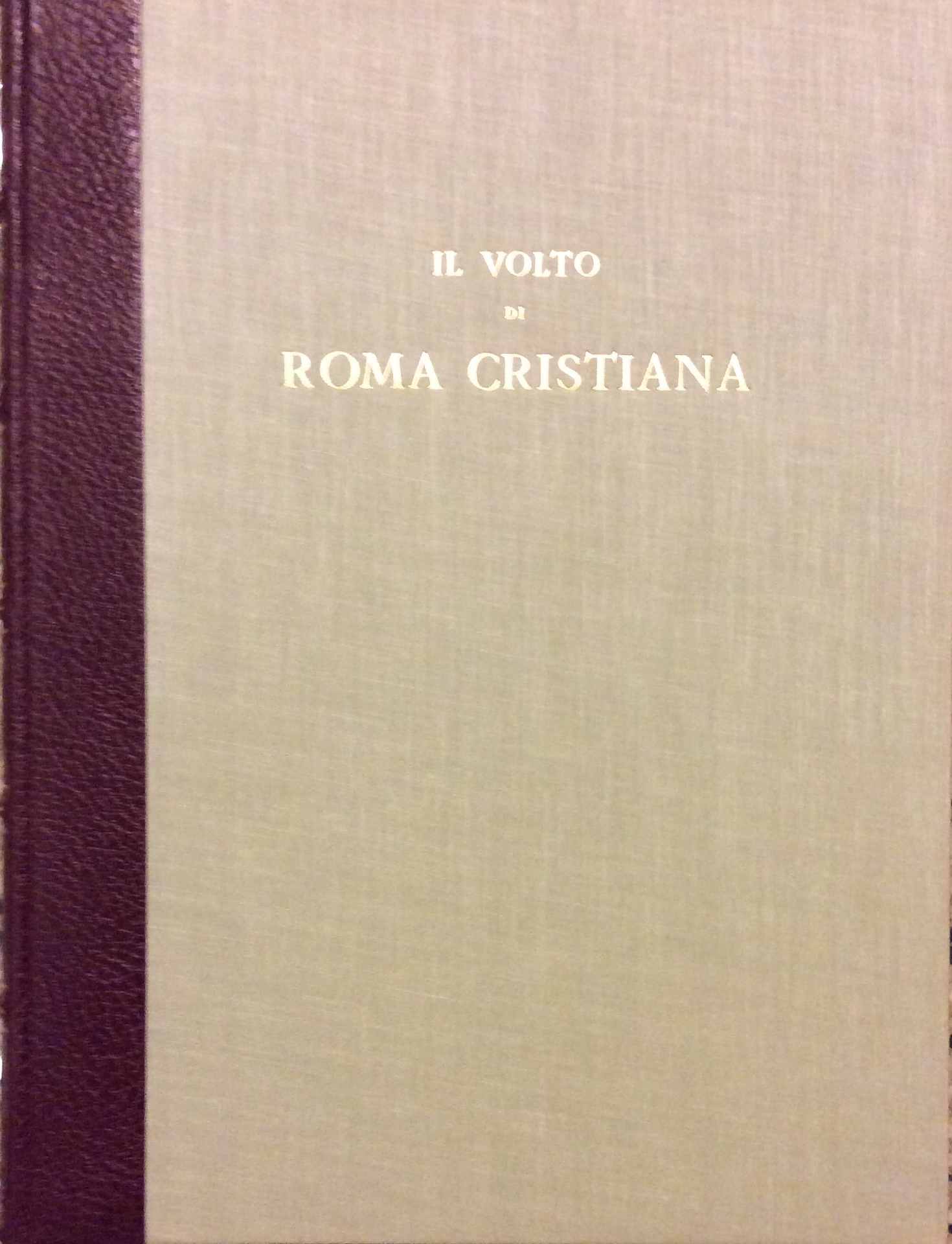 IL VOLTO DI ROMA CRISTIANA.