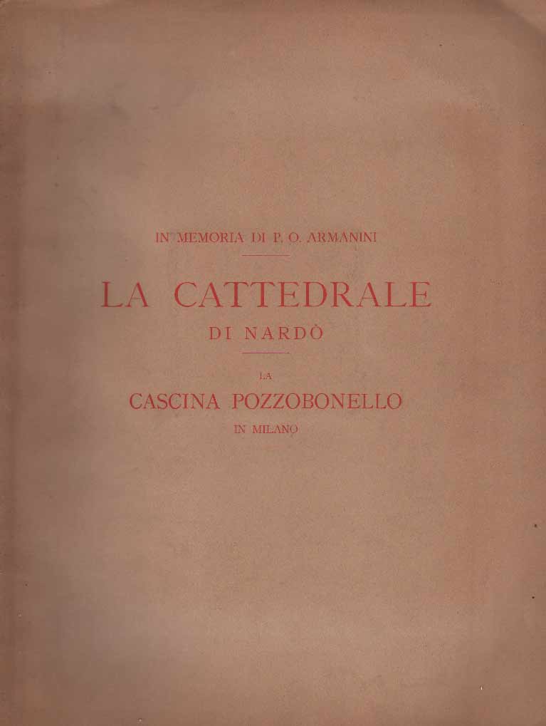 IN MEMORIA DI P.O. ARMANINI. LA CATTEDRALE DI NARDO' - …