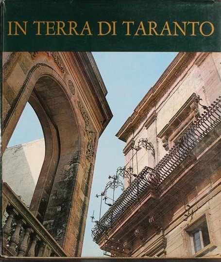 IN TERRA DI TARANTO. - Prefazione di Pasquale Del Prete. …