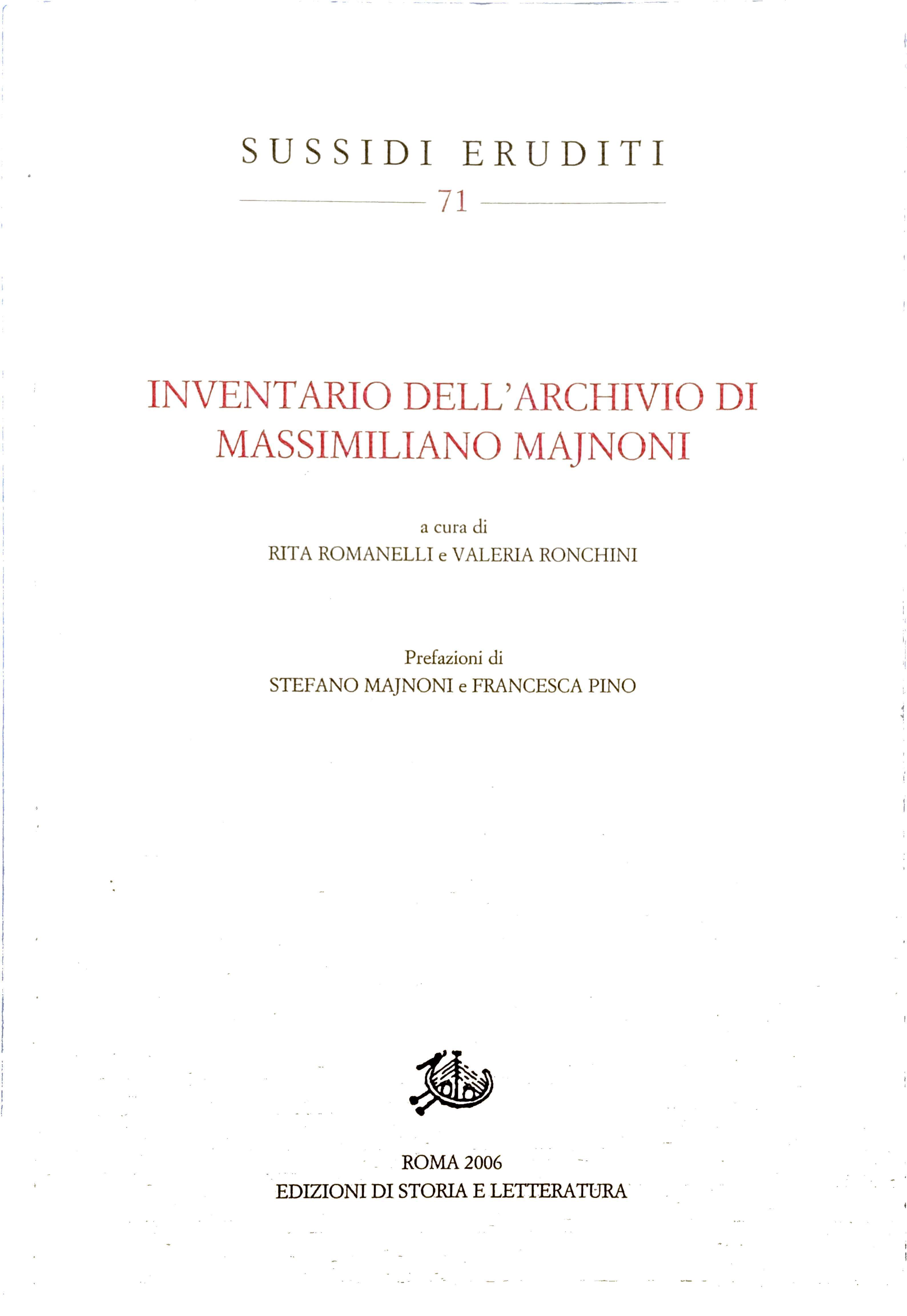 INVENTARIO DELL'ARCHIVIO DI MASSIMILIANO MAJNONI.