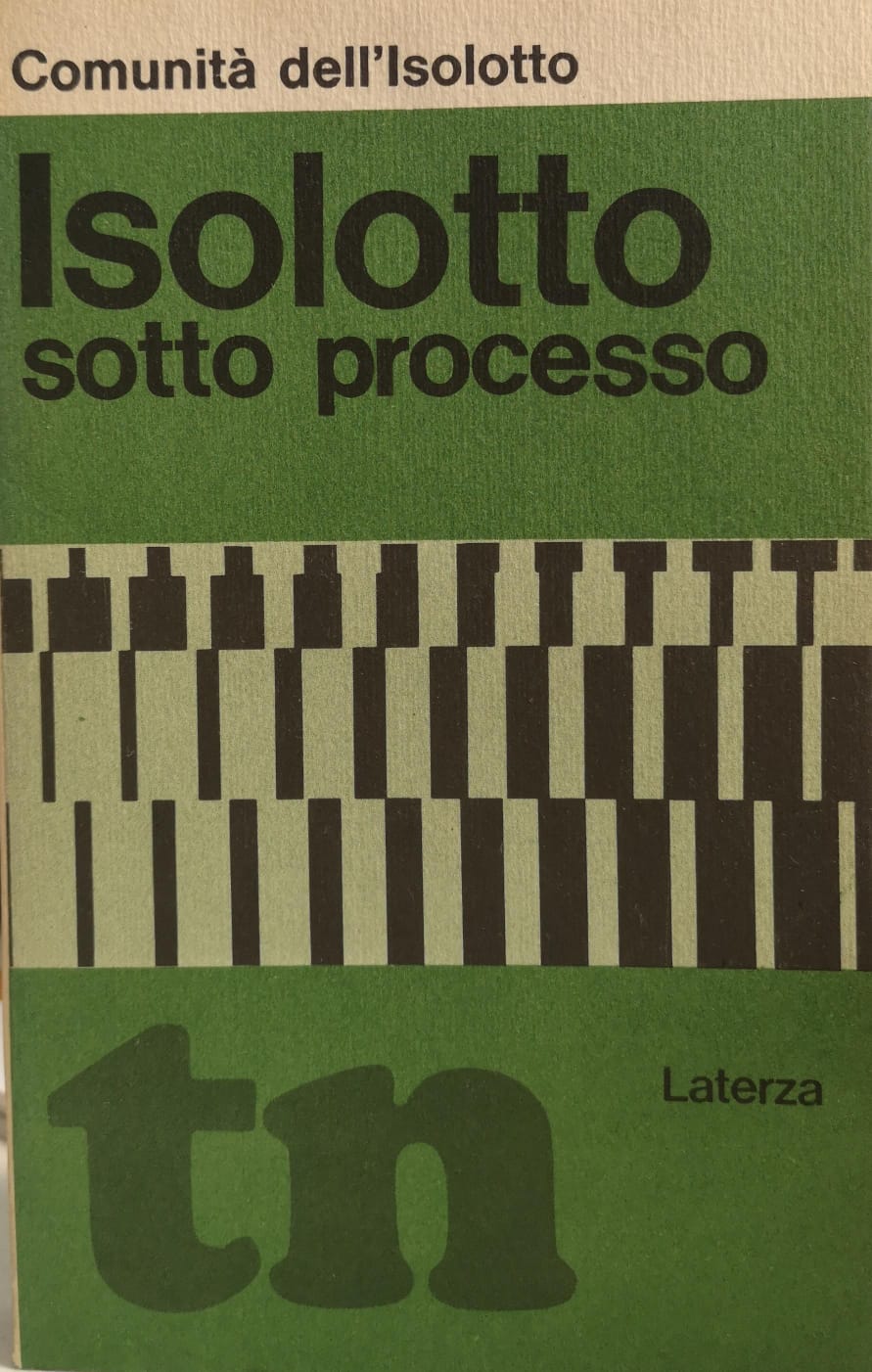 ISOLOTTO SOTTO PROCESSO.