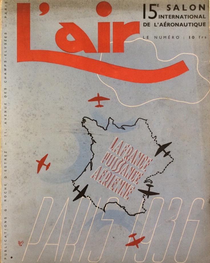 L'AIR. NUMERO SPECIAL DEDIE' AU: 15E SALON INTERNATIONAL DE L'AERONAUTIQUE. …