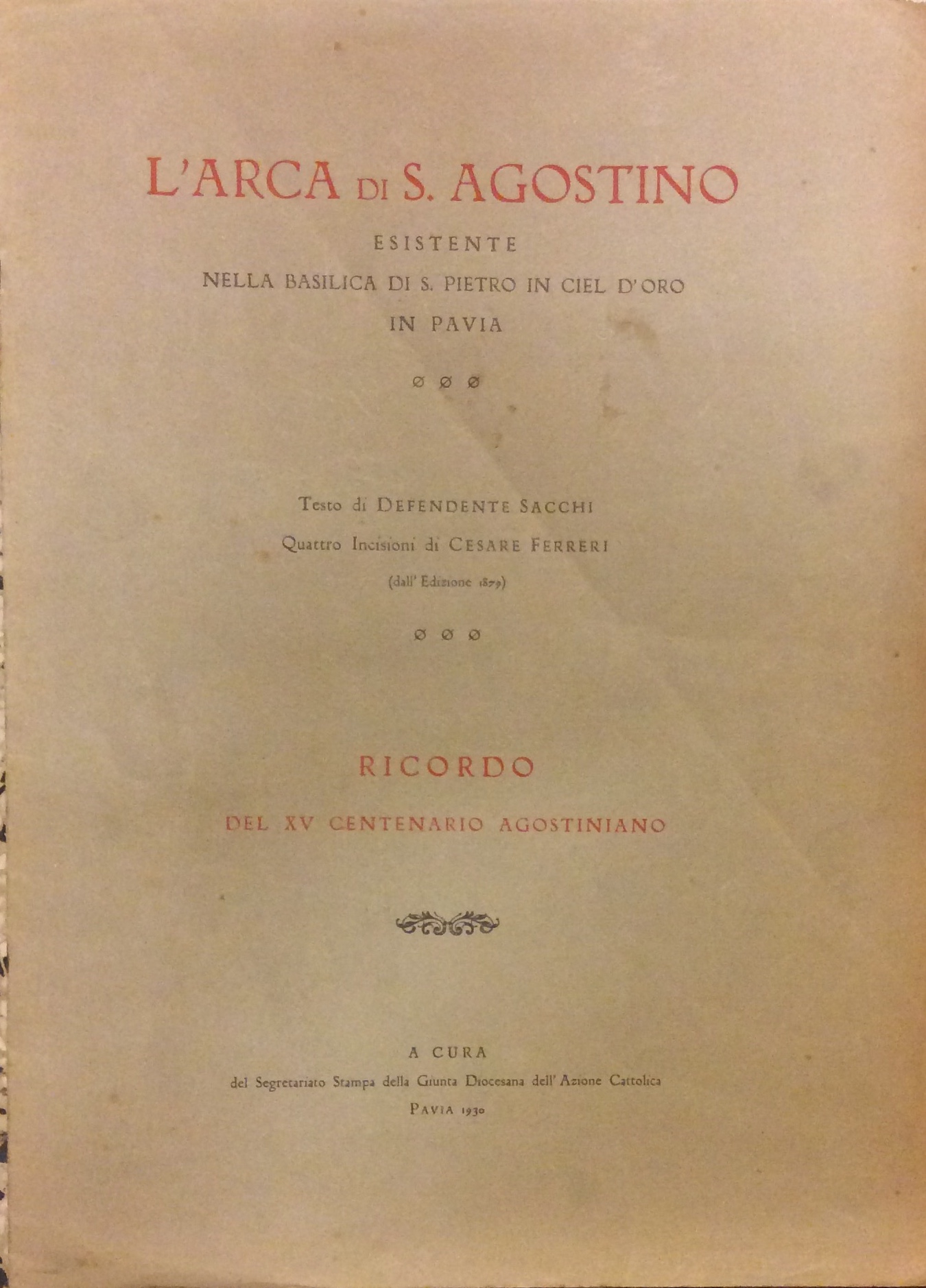 L'ARCA DI S. AGOSTINO. - Esistente nella Basilica di S. …